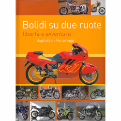 ISBN Bolidi su due ruote, ITA, Copertina rigida, 256 pagine