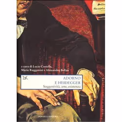 ISBN Adorno e Heidegger, Filosofia, ITA, 363 pagine