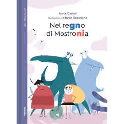 ISBN Nel regno di Mostronia, ITA, Copertina rigida, 32 pagine
