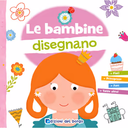ISBN Le bambine disegnano, ITA, Libro in brossura, 96 pagine