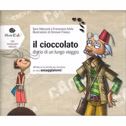 ISBN Il cioccolato: diario di un lungo viaggio, ITA, Libro in brossura, 76 pagine