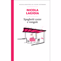 ISBN Spaghetti, cozze e vongole, ITA, Copertina rigida, 96 pagine