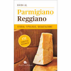 ISBN Guida al Parmigiano Reggiano, ITA, Copertina rigida, 240 pagine