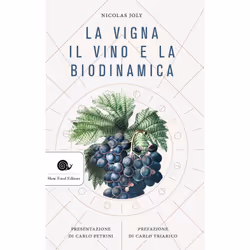 ISBN La vigna, il vino e la biodinamica, ITA, 176 pagine
