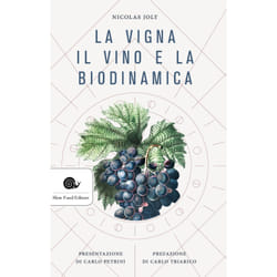 ISBN La vigna, il vino e la biodinamica