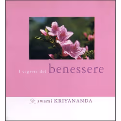 ISBN I segreti del benessere, ITA, Libro in brossura, 72 pagine