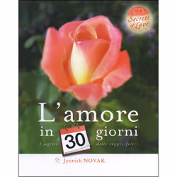ISBN L’amore in 30 giorni. I segreti delle coppie felici, ITA, Copertina rigida, 96 pagine
